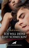 Ich will deine Lust schmecken! Erotische Geschichte (eBook, ePUB)