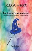 Zauberhafte Abenteuer (eBook, ePUB) Zauberhafte Abenteuer (eBook, ePUB)