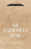 The Harmonious Home (eBook, ePUB)