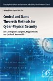 Control and Game Theoretic Methods for Cyber-Physical Security (eBook, ePUB)
