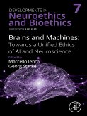 Brains and Machines: Towards a unified Ethics of AI and Neuroscience (eBook, ePUB)