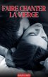 Faire chanter la Vierge (eBook, ePUB) - Bild 1