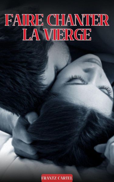 Faire chanter la Vierge (eBook, ePUB) Faire chanter la Vierge (eBook, ePUB)