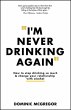 I'm Never Drinking Again (eBook, PDF) - Bild 1