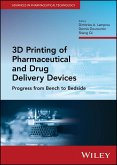3D Printing of Pharmaceutical and Drug Delivery Devices (eBook, PDF)