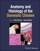 Anatomy and Histology of the Domestic Chicken (eBook, PDF)