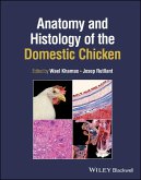 Anatomy and Histology of the Domestic Chicken (eBook, ePUB)