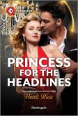 Princess for the Headlines (eBook, ePUB)