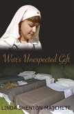 War's Unexpected Gift (eBook, ePUB)