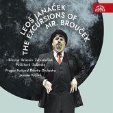 The Excursions Of Mr. Broucek (Oper In 2 Akten)