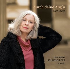 Durch Deine Aug'N: Knef Lieder - Schuesseleder,Elfriede & Band