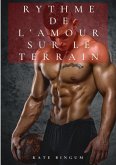 Rythme de l'amour sur le terrain (eBook, ePUB)
