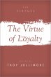 The Virtue of Loyalty (eBook, PDF) - Bild 1