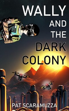 Cover Wally and the Dark Colony (eBook, ePUB)