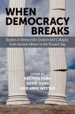 When Democracy Breaks (eBook, ePUB)