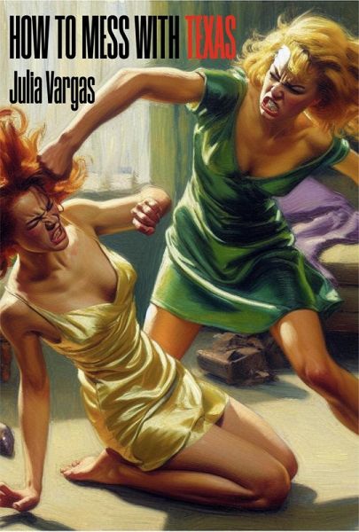 How to Mess with Texas (eBook, ePUB)