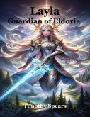 Layla, Guardian of Eldoria (eBook, ePUB)