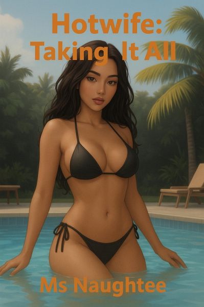 Hotwife: Taking It All (eBook, ePUB)