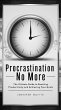 Procrastination No More: The Ultimate... - Bild 1