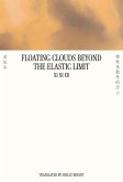Floating Clouds Beyond the Elastic Limit (eBook, ePUB)