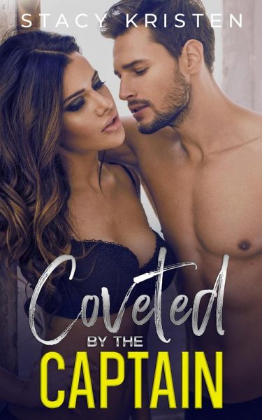 Coveted by the Captain (Coveted Series, #2) (eBook, ePUB)