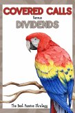 Covered Calls vs. Dividends: The Best Passive Strategy (Financial Freedom, #235) (eBook, ePUB)