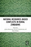 Natural Resource-Based Conflicts in Rural Zimbabwe (eBook, ePUB)