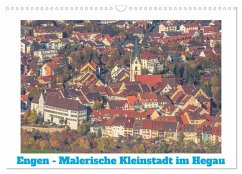 Engen - Malerische Kleinstadt im Hegau (Wandkalender 2025 DIN A3 quer), CALVENDO Monatskalender