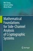 Mathematical Foundations for Side-Channel Analysis of Cryptographic Systems Mathematical Foundations for Side-Channel Analysis of Cryptographic Systems