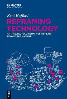 Reframing Technology Reframing Technology
