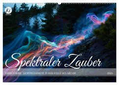 Spektraler Zauber (Wandkalender 2025 DIN A2 quer), CALVENDO Monatskalender