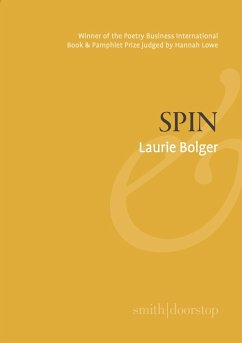 Spin (eBook, ePUB) - Bolger, Laurie