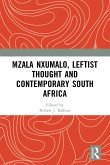 Mzala Nxumalo, Leftist Thought and Contemporary South Africa (eBook, ePUB)