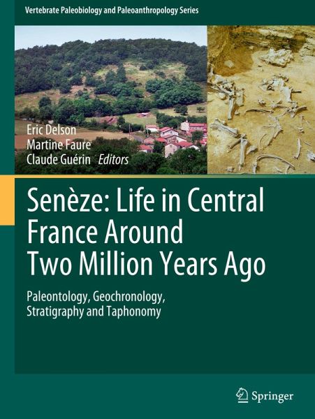Senèze: Life in Central France Around Two Million Years Ago