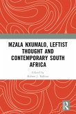 Mzala Nxumalo, Leftist Thought and Contemporary South Africa (eBook, PDF)