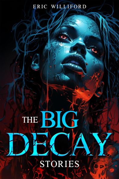 The Big Decay (eBook, ePUB)