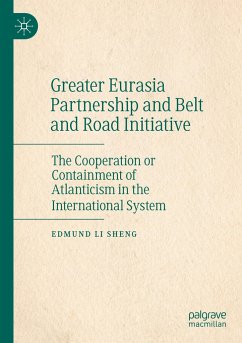 Greater Eurasia Partnership and Belt and Road Initiative - Sheng, Li