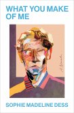 What You Make of Me (eBook, ePUB)
