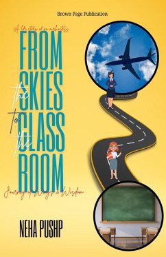 From the Skies to the Classroom (eBook, ePUB) - Pushp, Neha