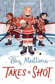 Bea Mullins Takes a Shot (eBook, ePUB)