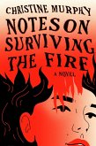 Notes on Surviving the Fire (eBook, ePUB)
