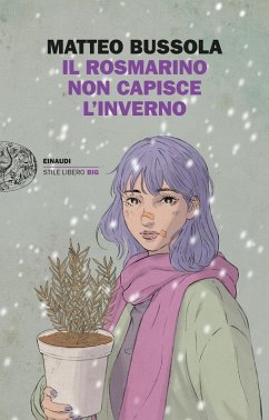 Il rosmarino non capisce l'inverno - Bussola, Matteo