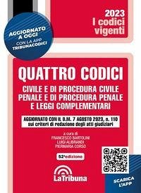 Quattro codici. Civile e di procedura civile, penale e di procedura penale e leggi complementari
