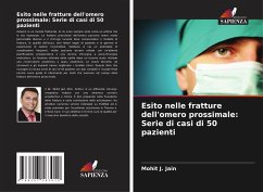 Esito nelle fratture dell'omero prossimale: Serie di casi di 50 pazienti - Jain, Mohit J.