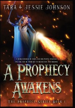 A Prophecy Awakens - Johnson, Jessie; Johnson, Tara