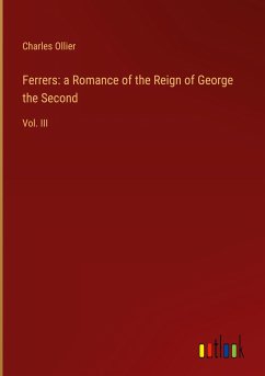 Ferrers: a Romance of the Reign of George the Second