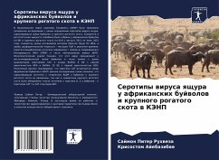 Serotipy wirusa qschura u afrikanskih bujwolow i krupnogo rogatogo skota w KJeNP - Ruhweza, Sajmon Piter;Ajebazibwe, Krisostom