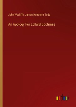 An Apology For Lollard Doctrines