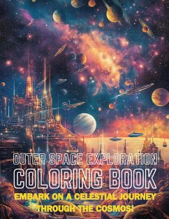 Outer Space Exploration Coloring Book - Fawareh, Hani