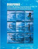 Diásporas decolonizadoras Diásporas decolonizadoras